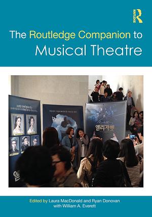 The Routledge Companion to Musical Theatre by Ryan Donovan