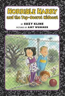 Horrible Harry and the Top-Secret Hideout by Suzy Kline