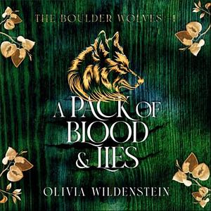 A Pack of Blood and Lies by Olivia Wildenstein