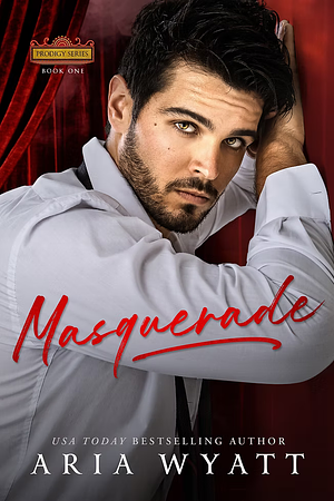 Masquerade by Aria Wyatt