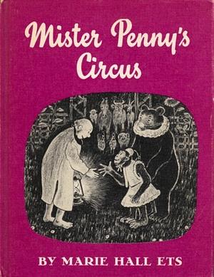 Mister Penny's Circus by Marie Hall Ets