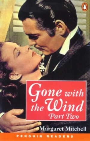 Gone with the Wind, Part 2 by John Escott, Margaret Mitchell