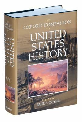 The Oxford Companion to United States History by 