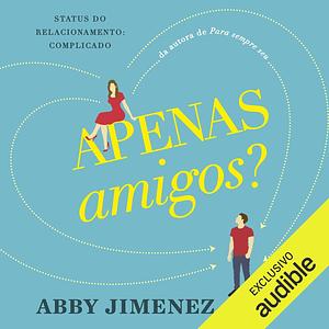 Apenas Amigos by Abby Jimenez
