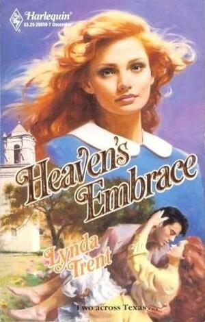 Heaven's Embrace by Lynda Trent