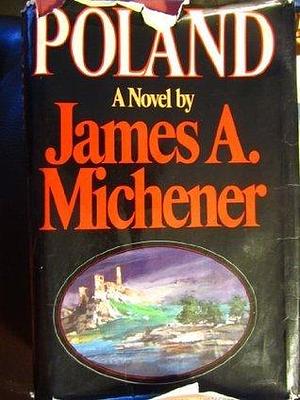 Poland James Michener by James A. Michener, James A. Michener
