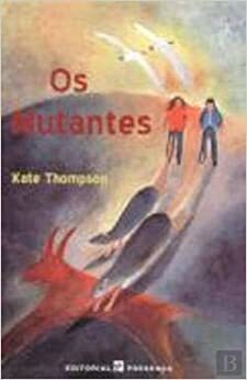 Os Mutantes by Kate Thompson