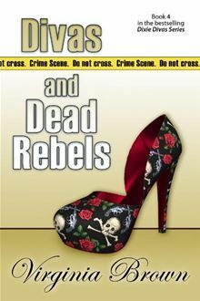 Divas and Dead Rebels by Virginia Brown