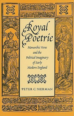 Royal Poetrie by Peter C. Herman