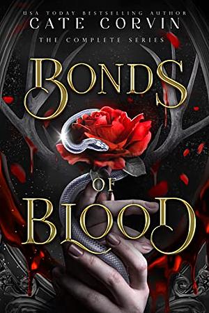 Bonds of Blood: The Complete Series by Cate Corvin