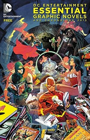DC Entertainment Essential Graphic Novels and Chronology 2015 by DC Comics