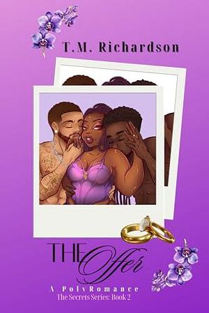 The Offer: A PolyRomance by T.M. Richardson, T.M. Richardson