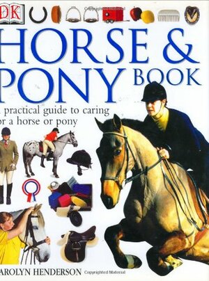 Horse & Pony Book by Sue Grabham, Carolyn Henderson