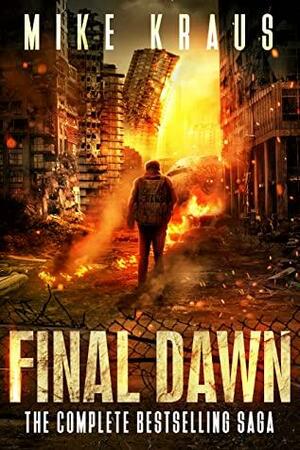 Final Dawn: The Complete 16-Book Saga by Mike Kraus