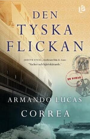 Den tyska flickan by Armando Lucas Correa