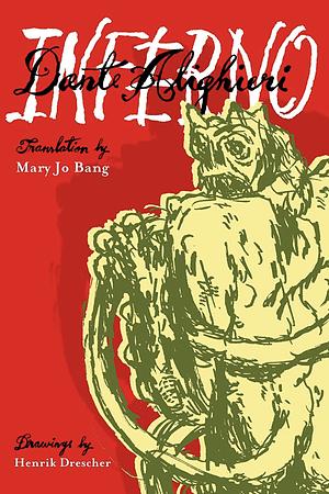 Inferno by Mary Jo Bang, Dante Alighieri