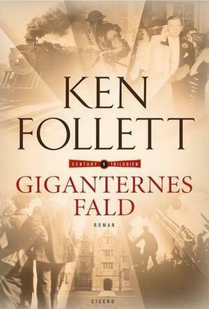 Giganternes Fald by Ken Follett