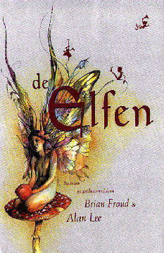 De Elfen by Alan Lee, David Larkin, Brian Froud