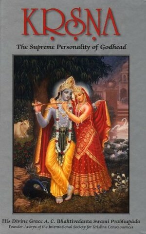 Krsna: The Supreme Personality of Godhead: v. 1 by A.C. Bhaktivedanta Swami Prabhupāda