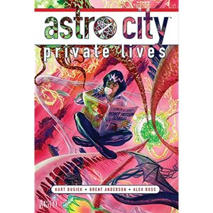 Astro City, Vol. 11: Private Lives by Kurt Busiek, Brent Anderson