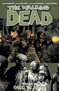 The Walking Dead, Vol. 26: Call to Arms by Robert Kirkman