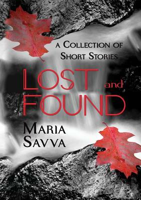Lost and Found by Maria Savva