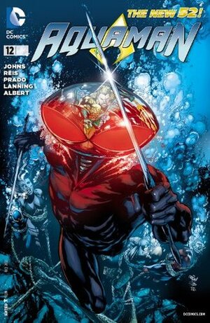 Aquaman (2011-) #12 by Geoff Johns, Ivan Reis