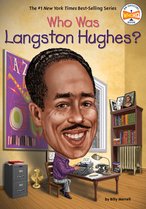 Who Was Langston Hughes? by Billy Merrell, Who HQ