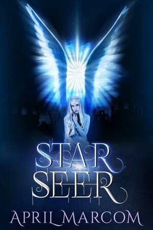 Star-Seer by April Marcom