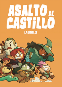 Asalto al castillo by Laurielle