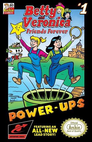 Betty & Veronica Friends Forever: Power-Ups by Tania del Rio