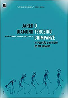 O Terceiro Chimpanzé by Jared Diamond