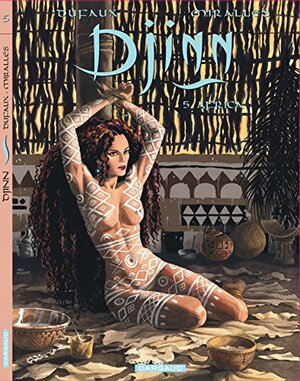 Djinn - Volume 5 - Africa by Jean Dufaux