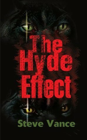The Hyde Effect by Steve Vance