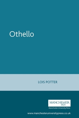 Othello by Lois Potter
