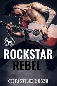 Rockstar Rebel by Christine Besze