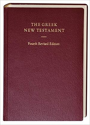 Holy Bible: The Greek New Testament by Kurt Aland, Barbara Aland, C.M. Martini, Anonymous, Johannes Karavidopoulos, B.M. Metzger