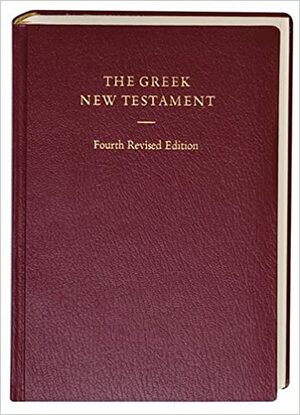 Holy Bible: The Greek New Testament by Kurt Aland, Barbara Aland, C.M. Martini, Anonymous, Johannes Karavidopoulos, B.M. Metzger