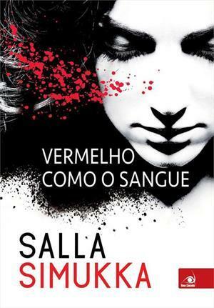 Vermelho Como o Sangue by Salla Simukka