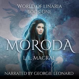 Moroda by L.L. MacRae