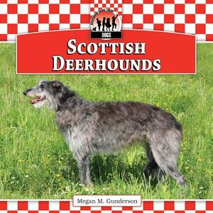 Scottish Deerhounds by Megan M. Gunderson