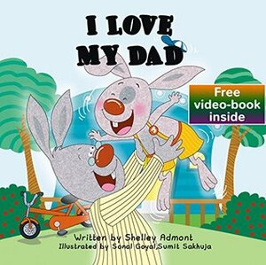 I Love My Dad by Shelley Admont