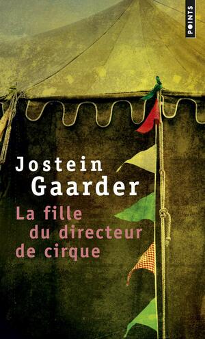 Fille Du Directeur de Cirque(la) by Jostein Gaarder