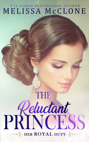 The Reluctant Princess by Melissa McClone