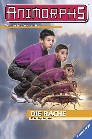 Die Rache by K.A. Applegate