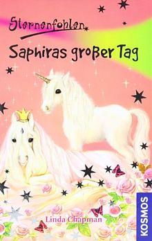 Saphiras großer Tag by Linda Chapman