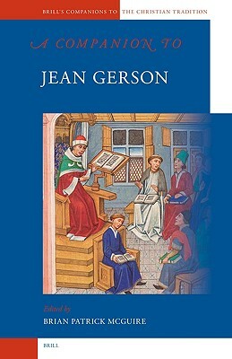 A Companion to Jean Gerson by 