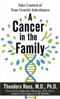A Cancer in the Family by Theodora Ross