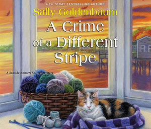 A Crime of a Different Stripe by Sally Goldenbaum