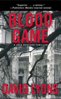 Blood Game: A Jock Boucher Thriller by David Lyons